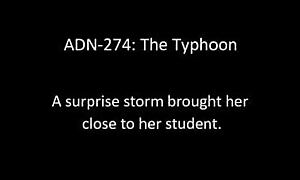 ADN-274: The Typhoon - Iroha Natsume